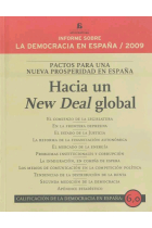 Informe sobre la democracia en España/2009. Hacia un New Deal global. Pactos para una nueva prosperidad en España