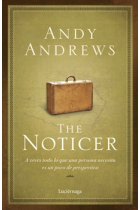 The noticer. A veces todo lo que una persona necesita es un poco de perspectiva