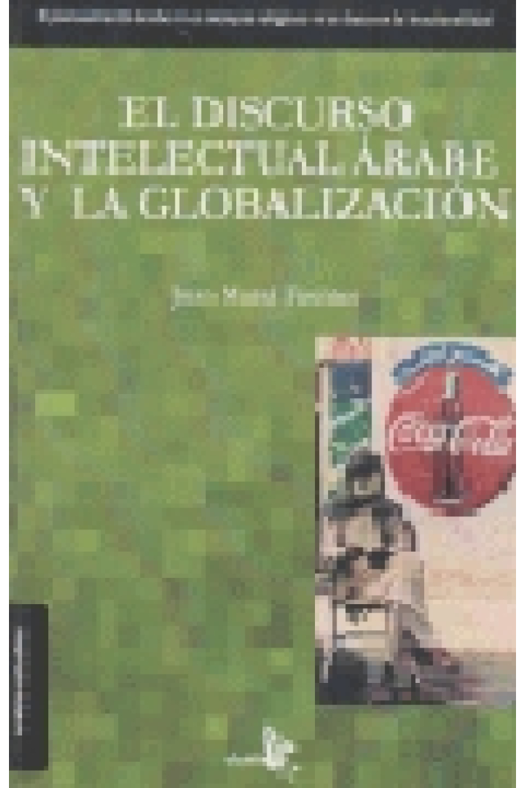 El discurso intelectual árabe y la globalización