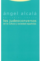 Los judeoconversos en la cultura y sociedad españolas