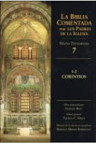 La Biblia Comentada por los Padres de la Iglesia:1-2 Corintios