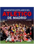 Momentos estelares del Atlético de Madrid