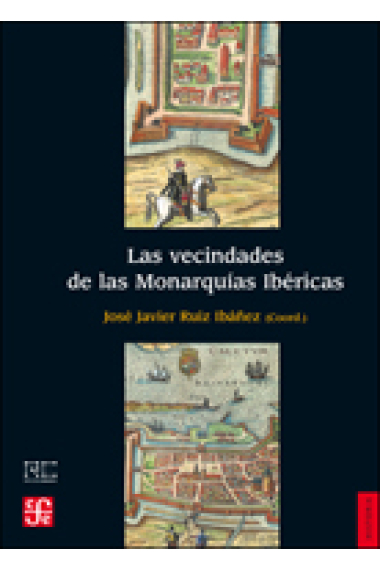 Las vecindades de las Monarquías Ibéricas