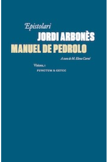 Epistolari Jordi Arbonès / Manuel de Pedrolo