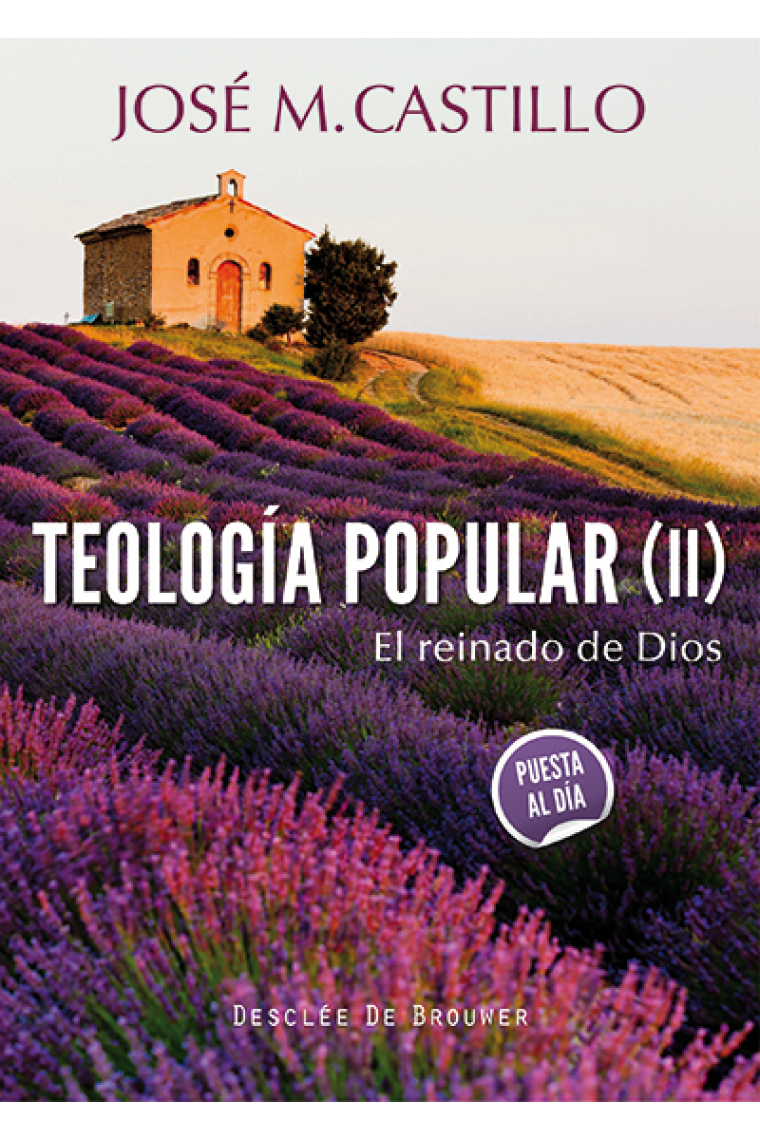 Teología popular (II). El reinado de Dios