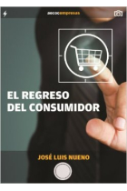 El regreso del consumidor