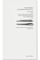 Els paradisos artificials (I. Opi i haixix (1860) / II. Del vi i del haixix comparats com a mitjans de multiplicació de la individualitat (1851))