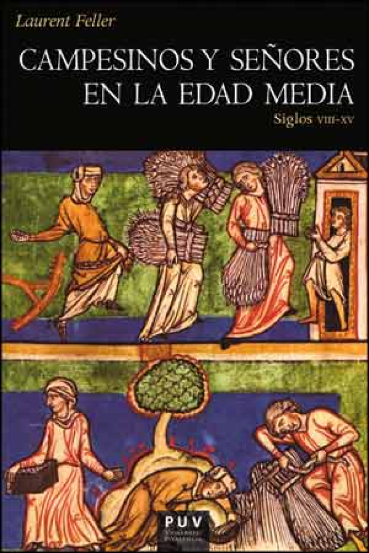 Campesinos y señores en la Edad Media. Siglos VIII-XV