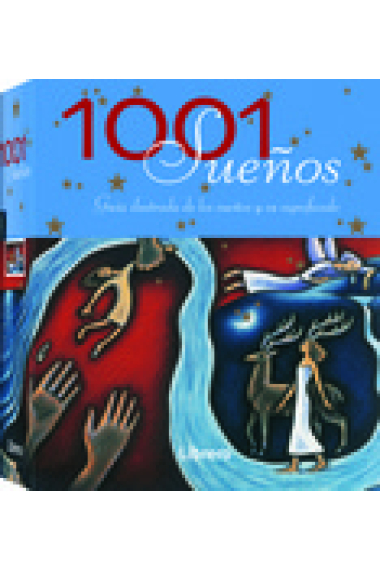 1001 sueños Guía ilustrada de los sueños y su significado