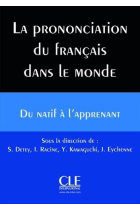 La Prononciation Du Francias Dans Le Monde ( + CD) (References)