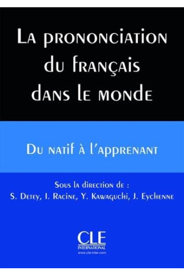 La Prononciation Du Francias Dans Le Monde ( + CD) (References)