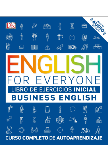 English for everyone. Business English. Nivel inicial. Libro de ejercicios