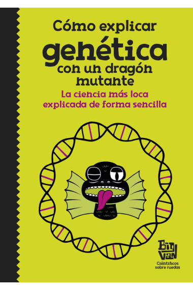 Cómo explicar genética con un dragón mutante