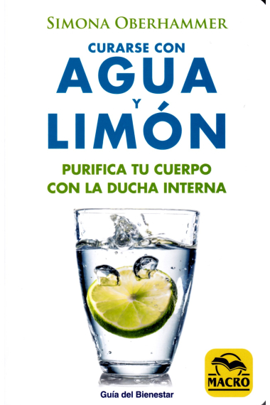 Curarse con agua y limón. Purifica tu cuerpo con la ducha interna