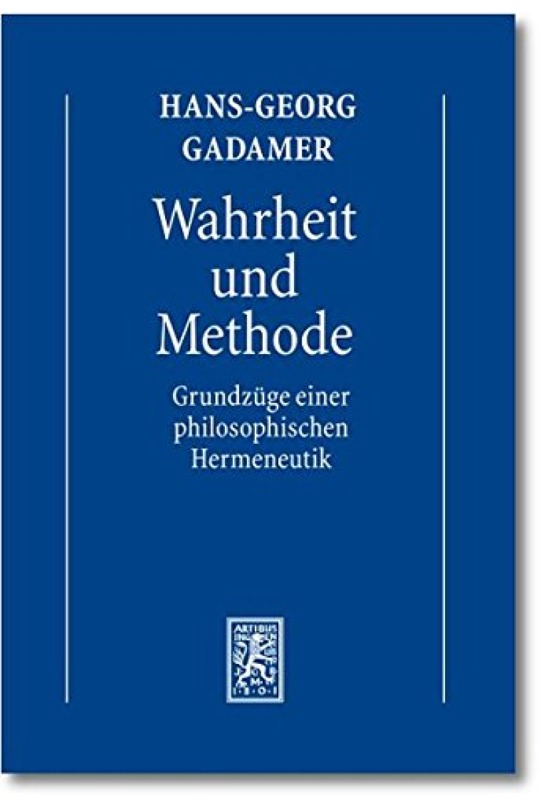 Hermeneutik I - Wahrheit und Methode