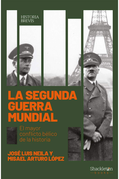 La Segunda Guerra mundial. El mayor conflicto bélico de la historia