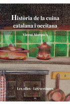 Història de la cuina catalana i occitana. Volum 2. Les olles i les verdures