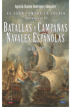 El león contra la jauría (Vol II). Batallas y campañas navales españolas (1640-1700)