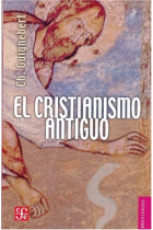 El cristianismo antiguo (Nueva edición)