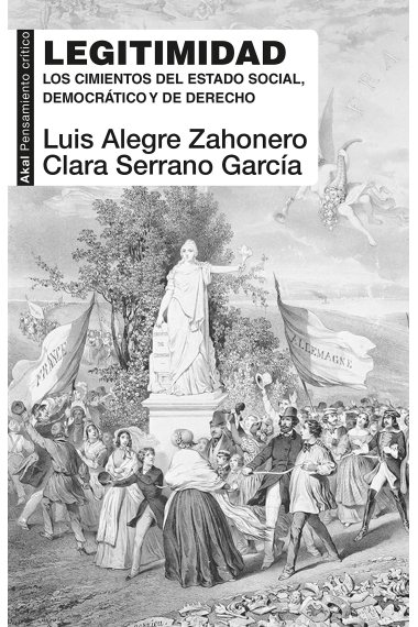 Legitimidad. Los cimientos del estado social, democrático y de derecho