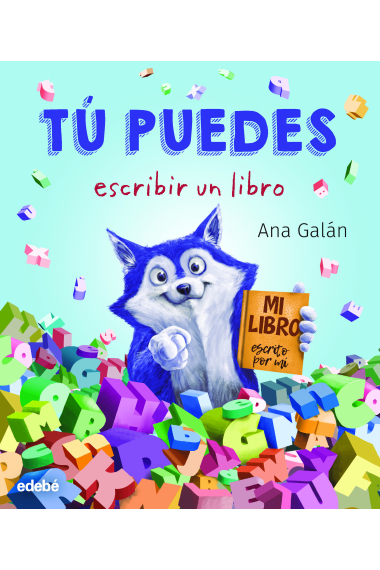 Tú puedes escribir un libro (mi libro escrito por mi)