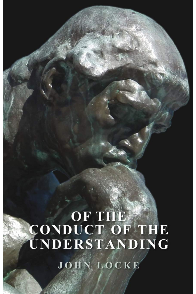 Of The Conduct Of The Understanding