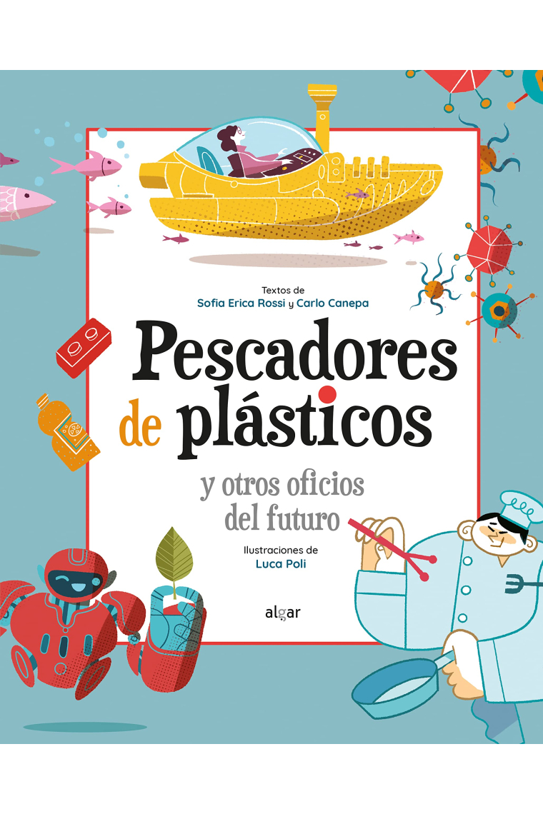 Pescadores de plásticos y otros oficios del futuro