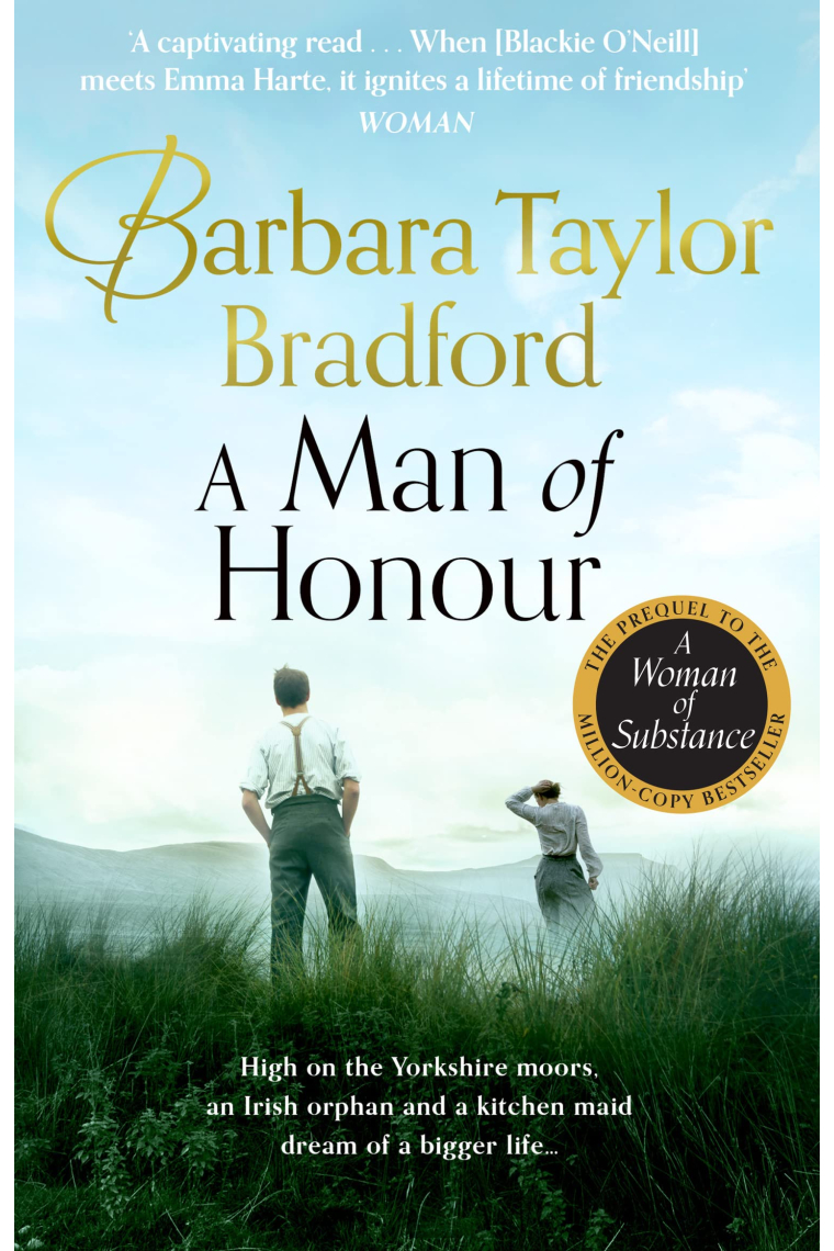 A Man of Honour: The new prequel to A Woman of Substance, the gripping million-copy bestseller