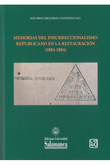 Memorias del insurreccionalismo republicano en la Restauración (1883-1884)