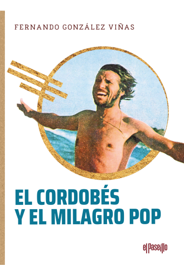 El Cordobés y el milagro pop