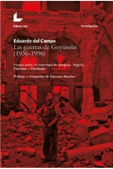 LAS GUERRAS DE GOYTISOLO