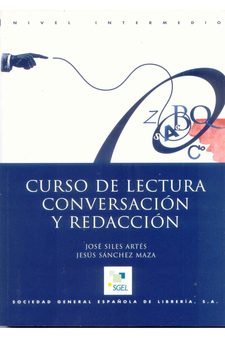 Curso de lectura, conversación y redacción: nivel intermedio