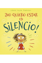 ¡No quiero estar en silencio!