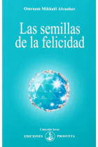 SEMILLAS DE LA FELICIDAD, LAS