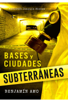 Bases y Ciudades Subterráneas