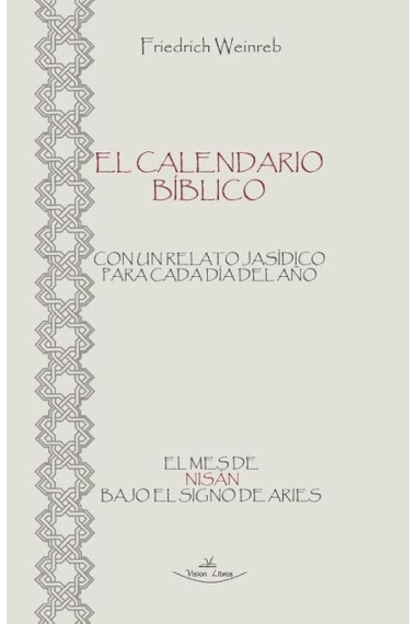 El calendario bíblico: con un relato jasídico para cada día del año