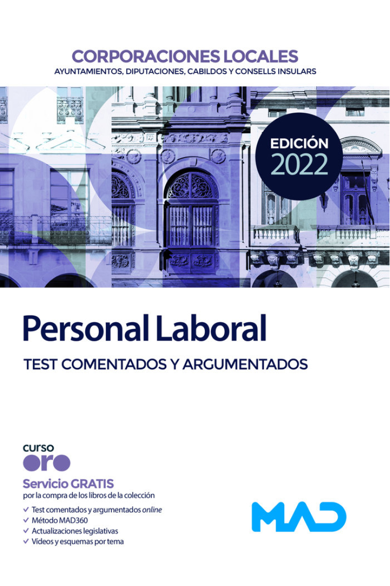 Personal Laboral de Corporaciones Locales. Test comentados y argumentados