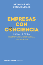 Empresas con conciencia. Más allá de la Responsabilidad Social Corporativa