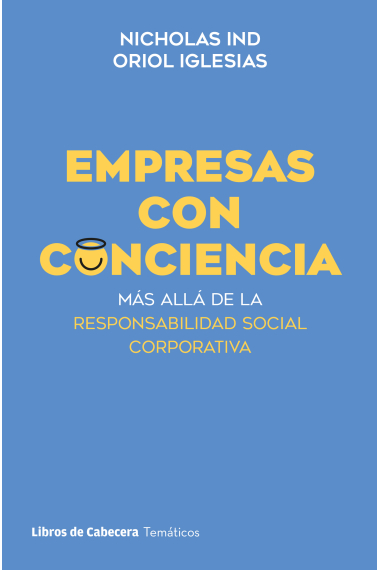 Empresas con conciencia. Más allá de la Responsabilidad Social Corporativa