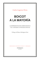 Boicot a la mayoría. La representación democrática y el consenso integracionista