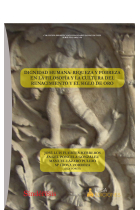 Dignidad humana: riqueza y pobreza en la filosofía y la cultura del Renacimiento y el Siglo de Oro