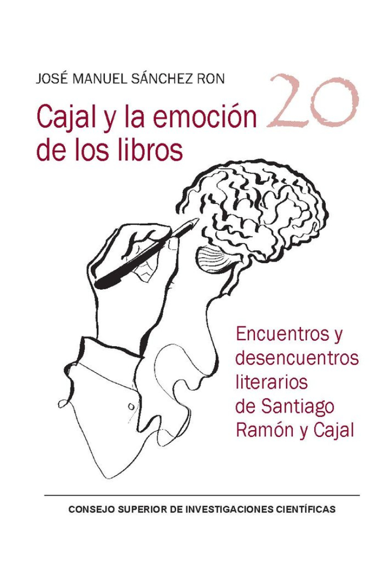 CAJAL Y LA EMOCION DE LOS LIBROS ENCUENTROS Y DESENCUENTRO