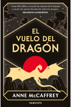 El vuelo del dragón. Dragonriders of Pern 1