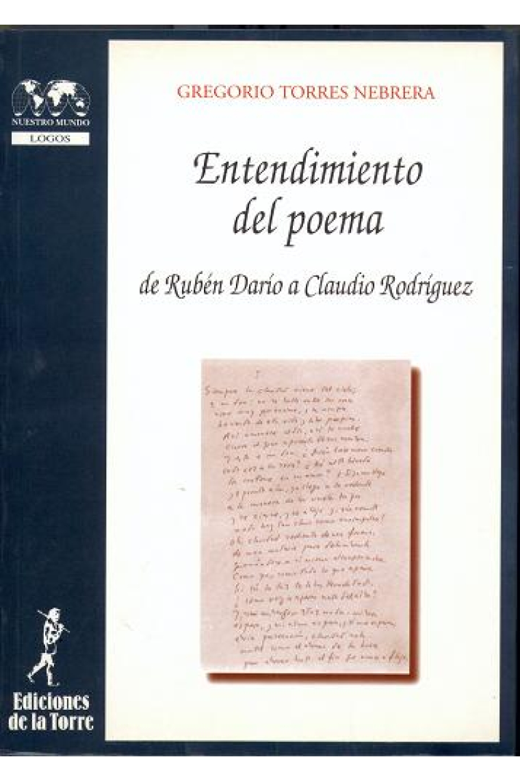 Entendimiento del poema (De Rubén Darío a Claudio Rodríguez)