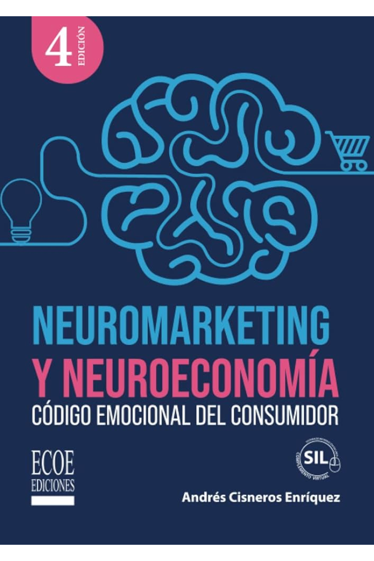 Neuromarketing y neuroeconomía. Código emocional del consumidor