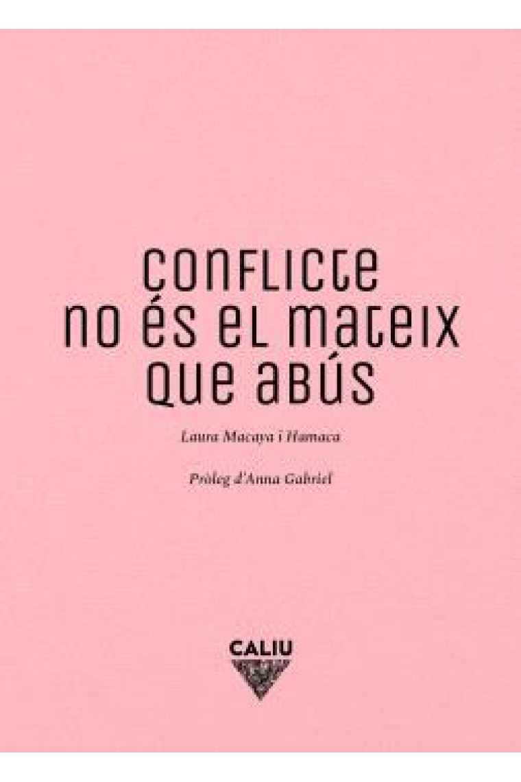 Conflicte no és el mateix que abús