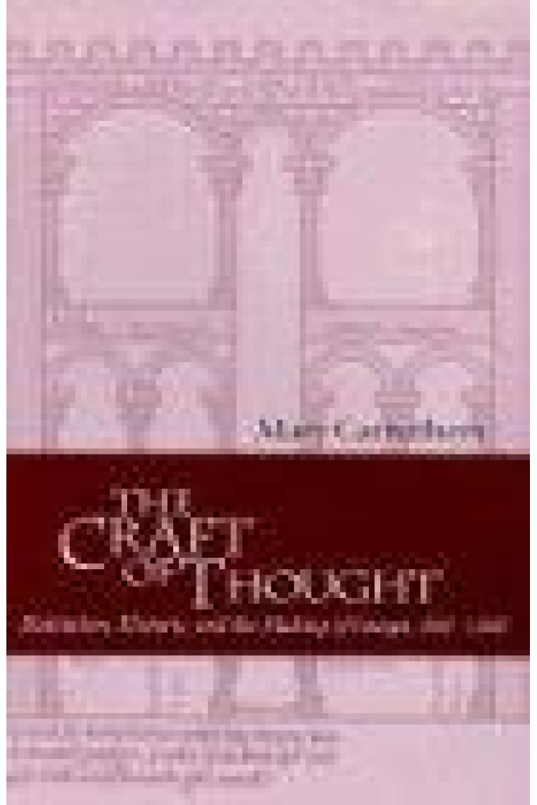 The Craft of thought : meditation, rethoric, and the making of images, 400-1200