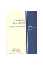 Víctimas de la violencia. Estudios psicopatológicos