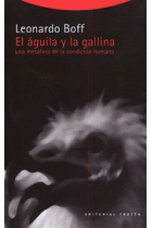 El águila y la gallina: una metáfora de la condición humana