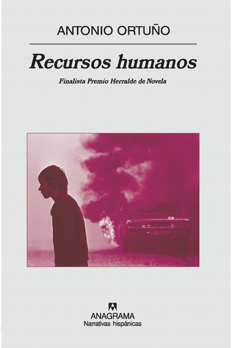 Recursos humanos (Finalista Premio Herralde de Novela 2007)